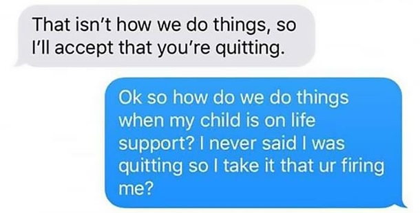 Mom Calls Out Of Work To Help Son On Life Support, Gets Fired By Her Boss In A Text Message Because Of It - picture 5