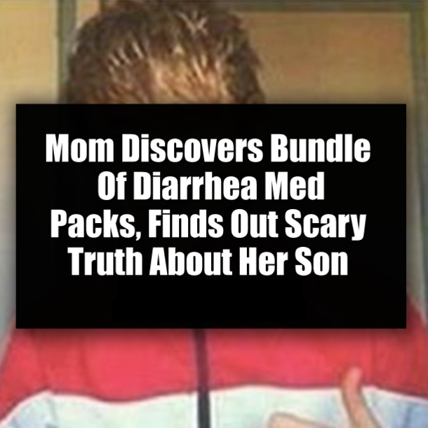 Mom Discovers Bundle Of Diarrhea Med Packs, Finds Out Scary Truth About Her Son