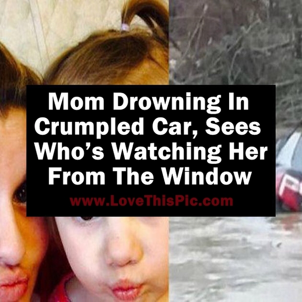 Mom Drowning In Crumpled Car, Sees Who’s Watching Her From The Window