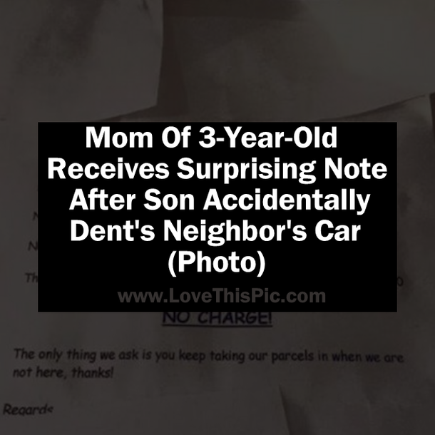 Mom Of 3-Year-Old Receives Surprising Note After Son Accidentally Dent's Neighbor's Car (Photo)