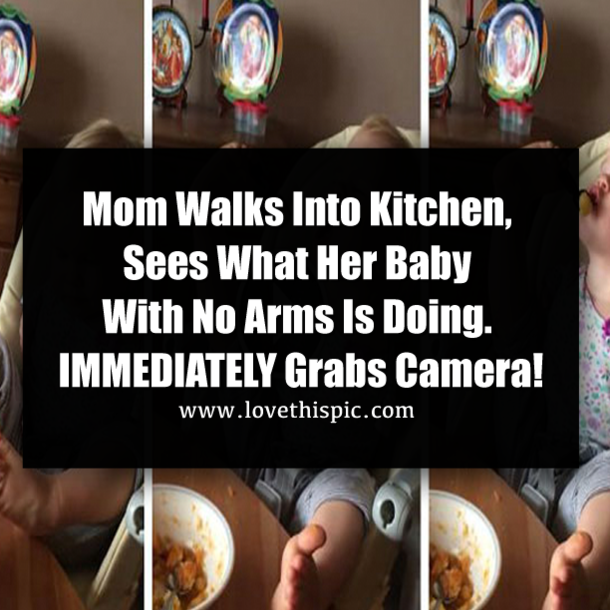 Mom Walks Into Kitchen, Sees What Her Baby With No Arms Is Doing. IMMEDIATELY Grabs Camera!