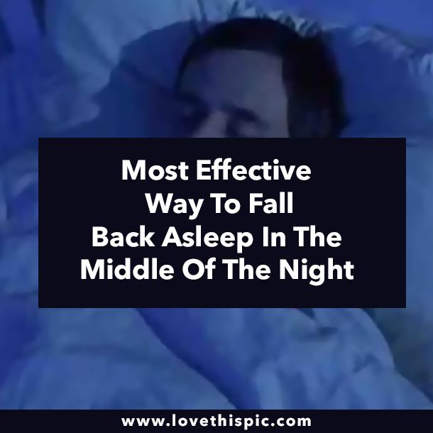 Most Effective Way To Fall Back Asleep In The Middle Of The Night