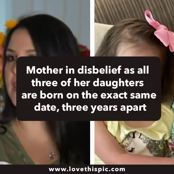 Mother in disbelief as all three of her daughters are born on the exact same date, three years apart