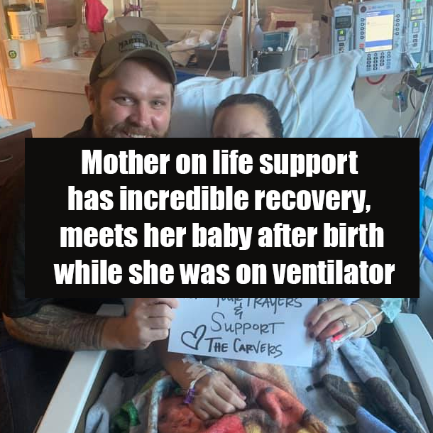 Mother on life support has incredible recovery, meets her baby after birth while she was on ventilator