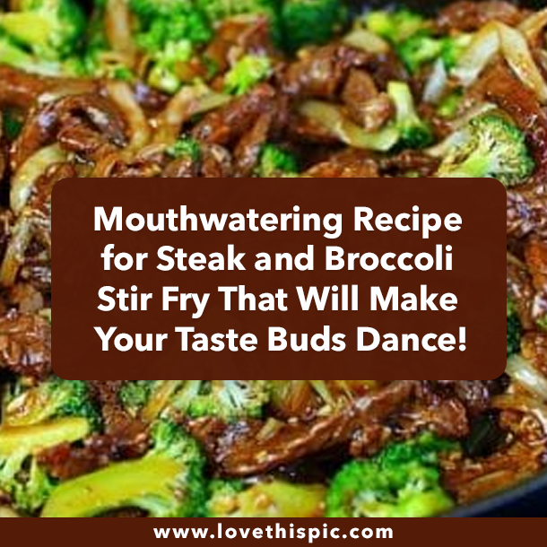 Mouthwatering Recipe for Steak and Broccoli Stir Fry That Will Make Your Taste Buds Dance!