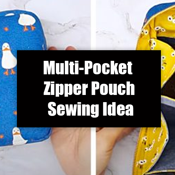 Multi-Pocket Zipper Pouch Sewing Idea