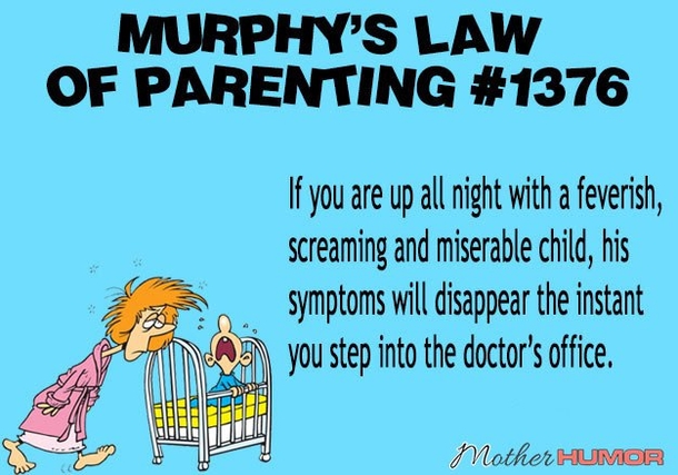Murphy's Law For Moms... This Is Hilarious! - picture 3