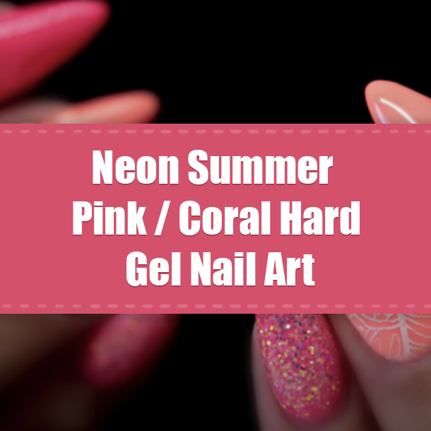 Neon Summer Pink / Coral Hard Gel Nail Art