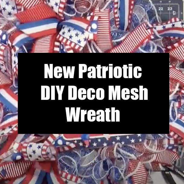 New Patriotic DIY Deco Mesh Wreath