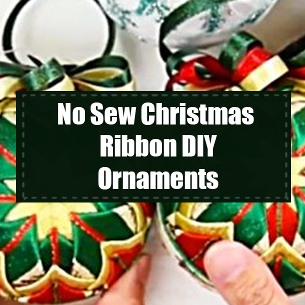 No Sew Christmas Ribbon DIY Ornaments