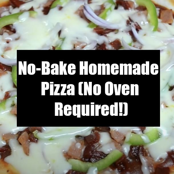 No-Bake Homemade Pizza (No Oven Required!)