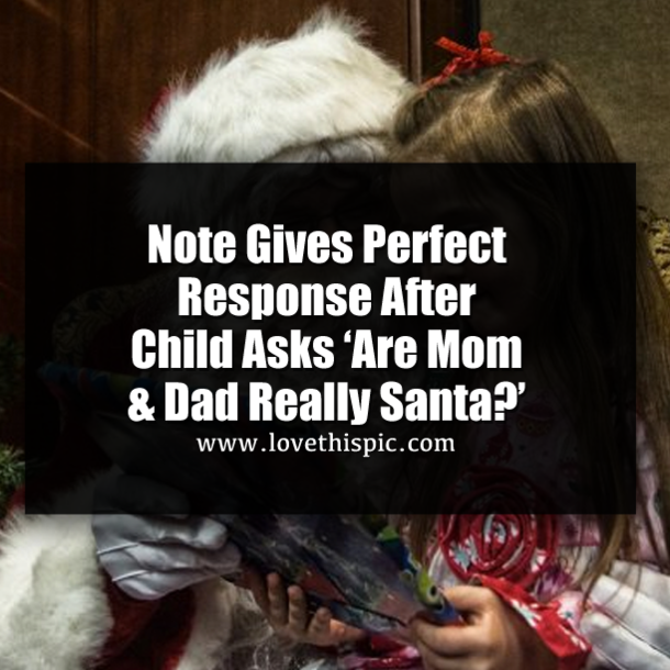 Note Gives Perfect Response After Child Asks ‘Are Mom & Dad Really Santa?’