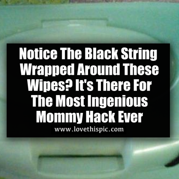 Notice The Black String Wrapped Around These Wipes? It's There For The Most Ingenious Mommy Hack Ever