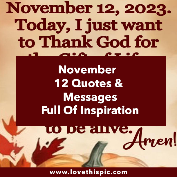 November 12 Quotes & Messages Full Of Inspiration