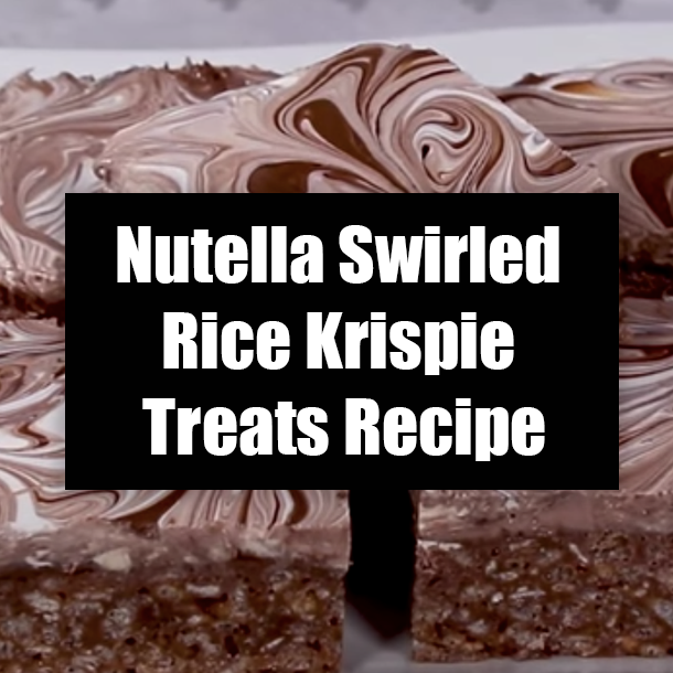 Nutella Swirled Rice Krispie Treats Recipe