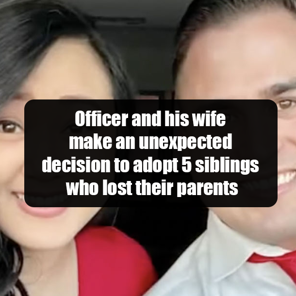 Officer and his wife make an unexpected decision to adopt 5 siblings who lost their parents
