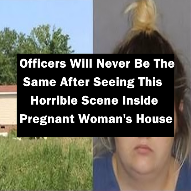 Officers Will Never Be The Same After Seeing This Horrible Scene Inside Pregnant Woman's House