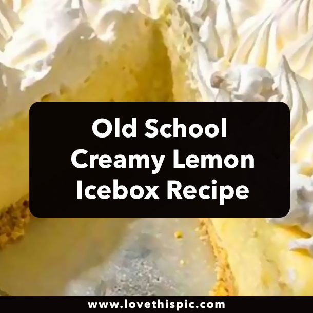 Old School Creamy Lemon Icebox Recipe