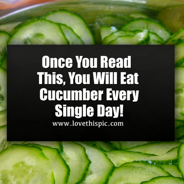 Once You Read This, You Will Eat Cucumber Every Single Day!