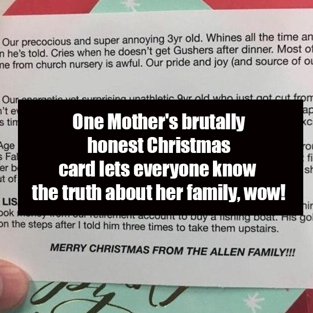 One Mother's brutally honest Christmas card lets everyone know the truth about her family, wow!