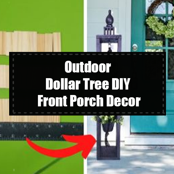 Outdoor Dollar Tree DIY Front Porch Decor