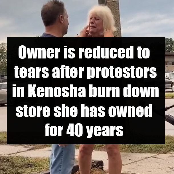 Owner is reduced to tears after protestors in Kenosha burn down store she has owned for 40 years