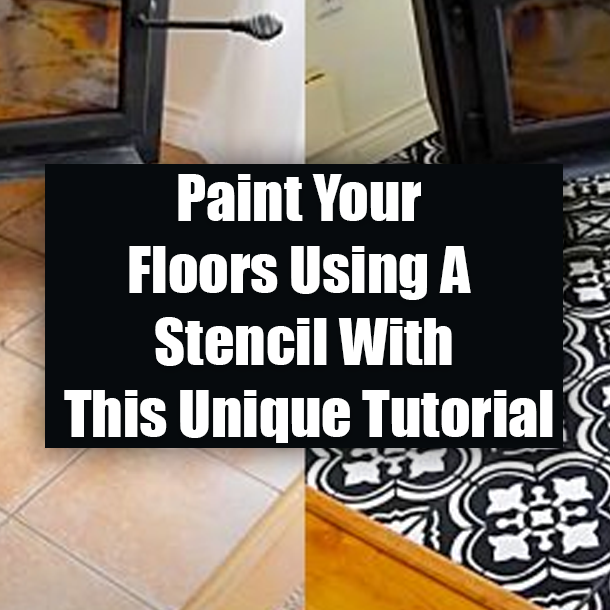 Paint Your Floors Using A Stencil With This Unique Tutorial