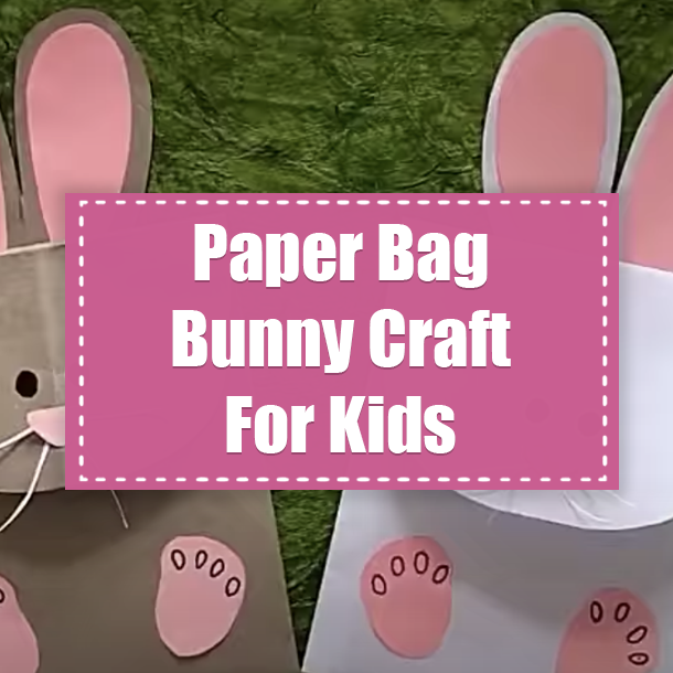 Paper Bag Bunny Craft For Kids (Easter DIY Idea)