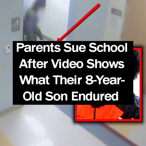 Parents Sue School After Video Shows What Their 8-Year-Old Son Endured