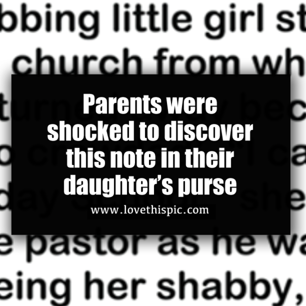 Parents were shocked to discover this note in their daughter’s purse