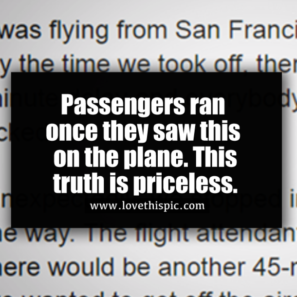 Passengers ran once they saw this on the plane. This truth is priceless.