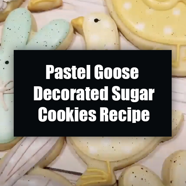 Pastel Goose Decorated Sugar Cookies Recipe