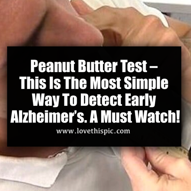 Peanut Butter Test – This Is The Most Simple Way To Detect Early Alzheimer’s. A Must Watch!