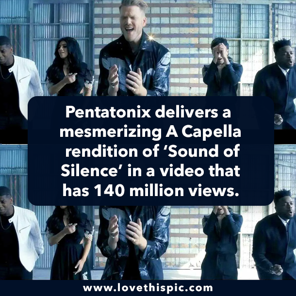 Pentatonix delivers a mesmerizing A Capella rendition of ‘Sound of Silence’ in a video that has 140 million views.