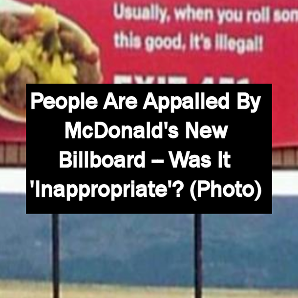 People Are Appalled By McDonald's New Billboard -- Was It 'Inappropriate'? (Photo)