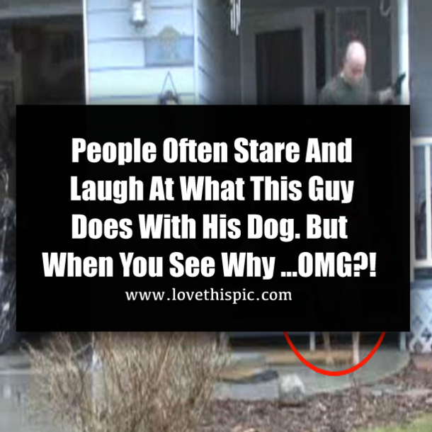 People Often Stare And Laugh At What This Guy Does With His Dog. But When You See Why …OMG?!