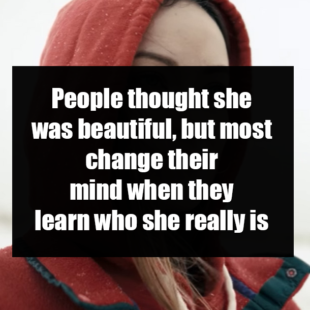 People thought she was beautiful, but most change their mind when they learn who she really is