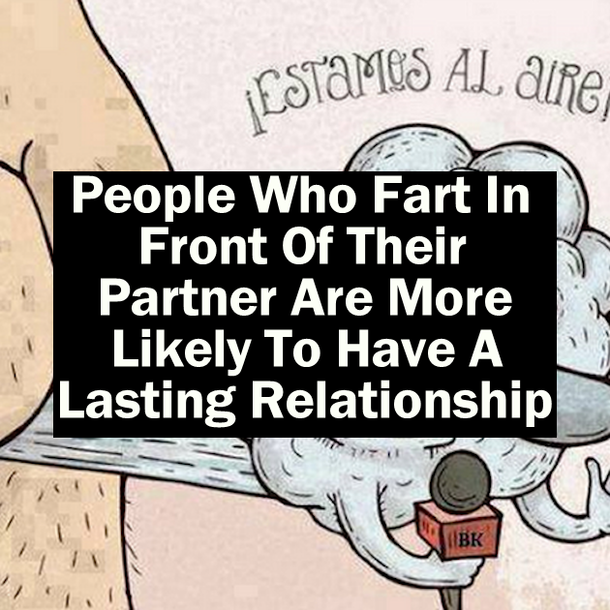 People Who Fart In Front Of Their Partner Are More Likely To Have A Lasting Relationship