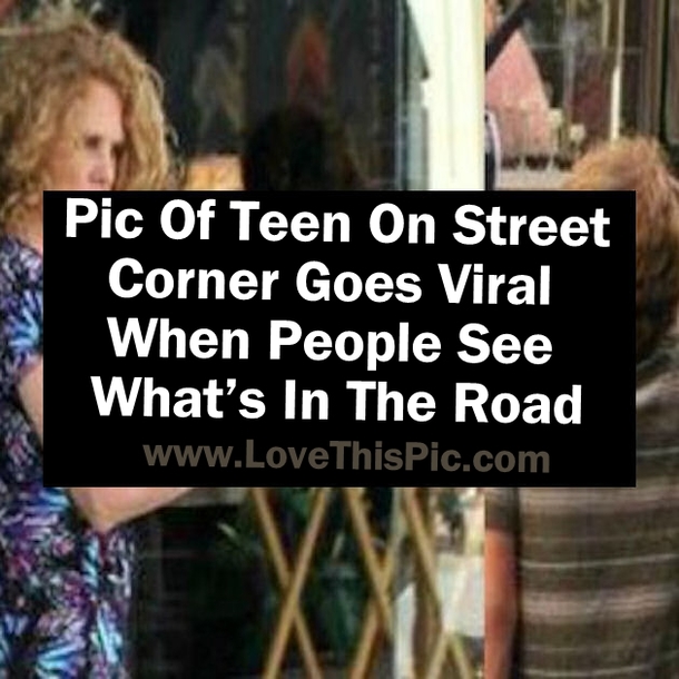 Pic Of Teen On Street Corner Goes Viral When People See What’s In The Road