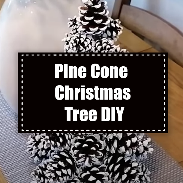 Pine Cone Christmas Tree DIY