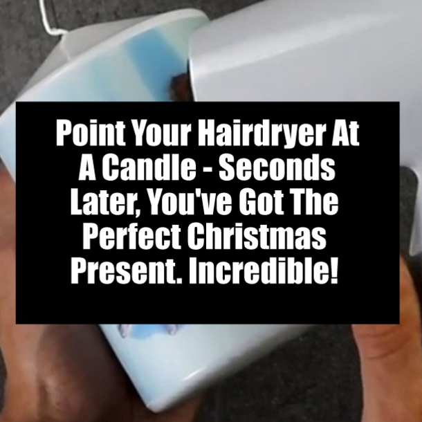 Point Your Hairdryer At A Candle - Seconds Later, You've Got The Perfect Christmas Present. Incredible!