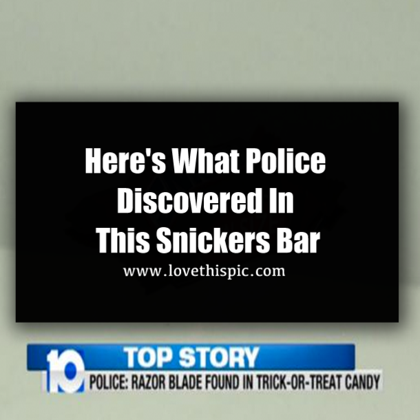 Police Urge Parents To Check Candy After Teen Finds Razor In Snickers Bar