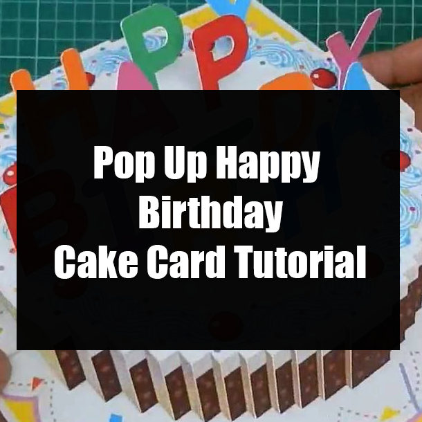 Pop Up Happy Birthday Cake Card Tutorial