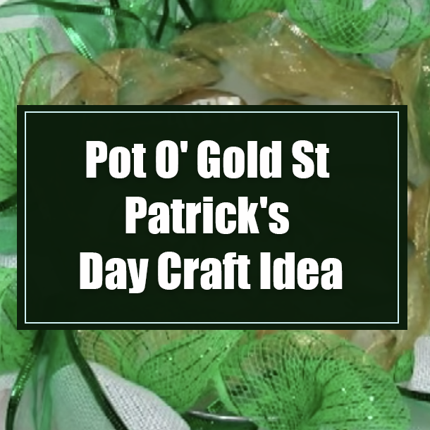Pot O' Gold St Patrick's Day Craft Idea