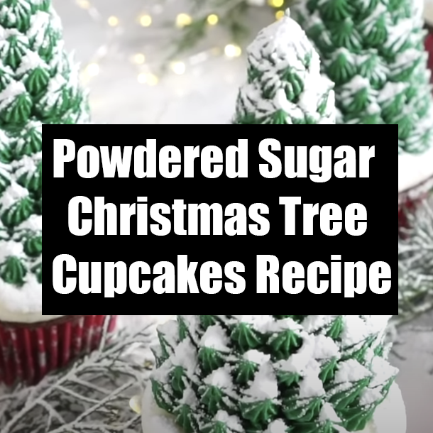Powdered Sugar Christmas Tree Cupcakes Recipe