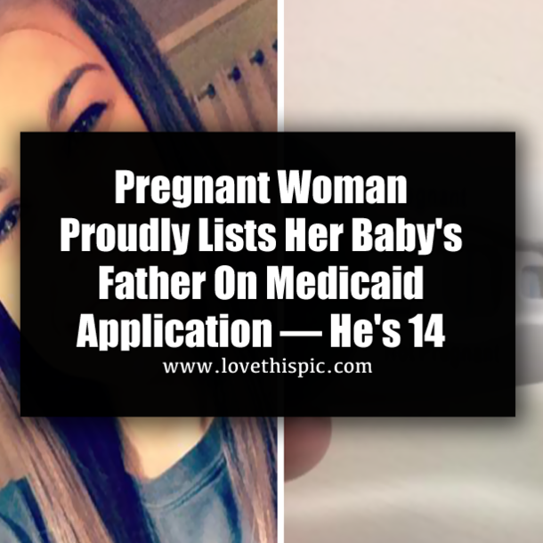 Pregnant 19-Year-Old Proudly Writes Name of Father on Medicaid App. Then Authorities Show Up at Her Door