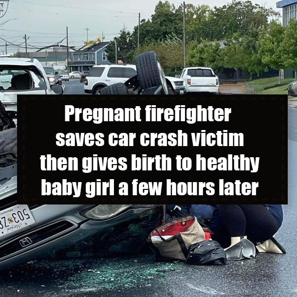Pregnant firefighter saves car crash victim then gives birth to healthy baby girl a few hours later