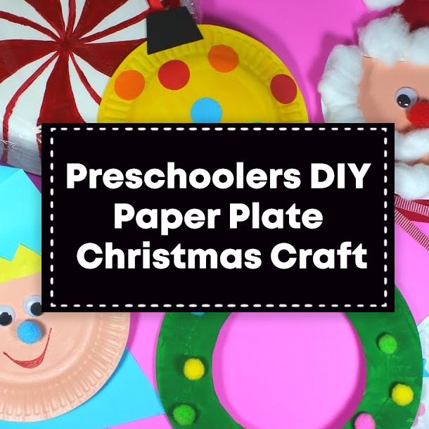 Preschoolers DIY Paper Plate Christmas Craft