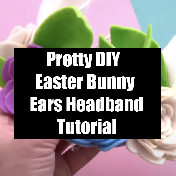 Pretty DIY Easter Bunny Ears Headband Tutorial