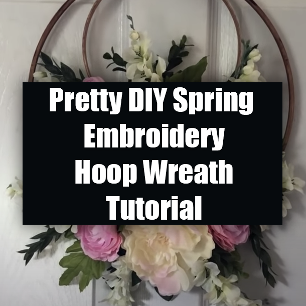 Pretty DIY Spring Embroidery Hoop Wreath Tutorial